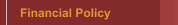 Financial Policy